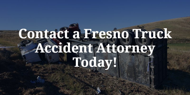 Fresno Truck Accident Attorney